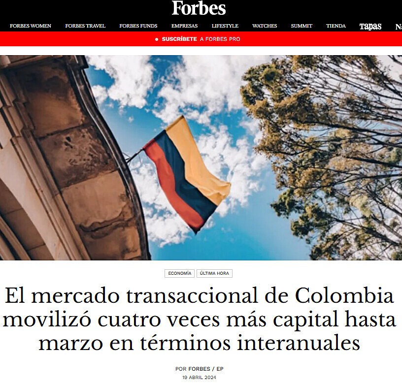 El mercado transaccional de Colombia moviliz cuatro veces ms capital hasta marzo en trminos interanuales